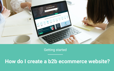 How do I create a b2b ecommerce website - Comgem